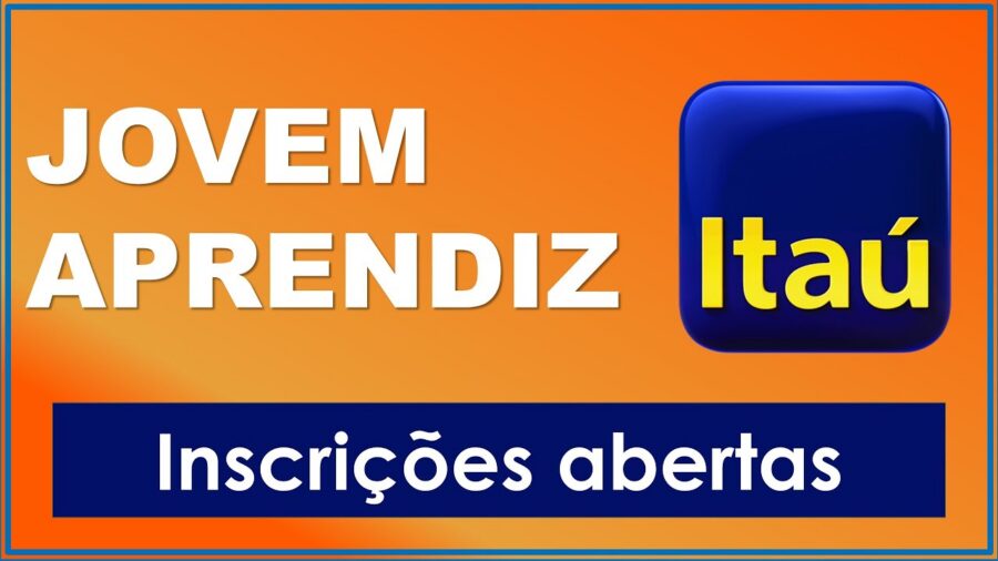 Como Se Candidatar ao Programa Jovem Aprendiz Itaú: Requisitos e Benefícios